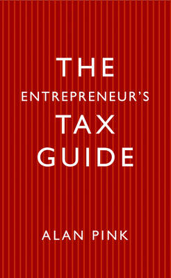 Entrepreneur's Tax Guide -  Alan Pink