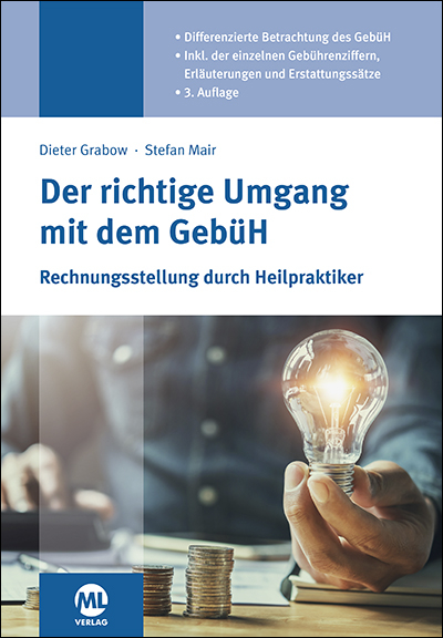 Der richtige Umgang mit dem Geb&uuml;H - Stefan Mair, Dieter Grabow