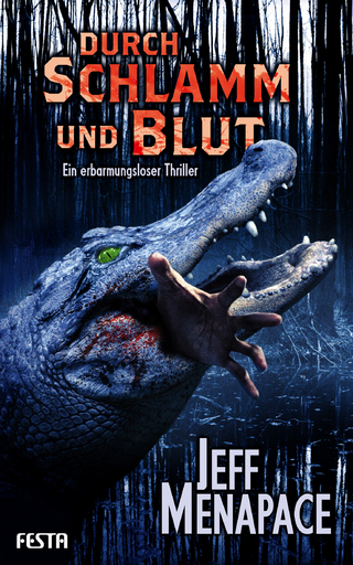 Durch Schlamm und Blut