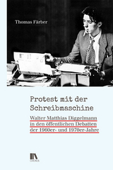Protest mit der Schreibmaschine - Thomas F&auml;rber