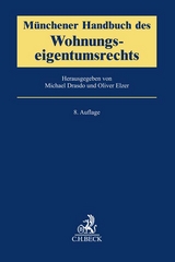 Münchener Handbuch des Wohnungseigentumsrechts - Drasdo, Michael; Elzer, Oliver