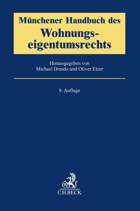 M&uuml;nchener Handbuch des Wohnungseigentumsrechts - 