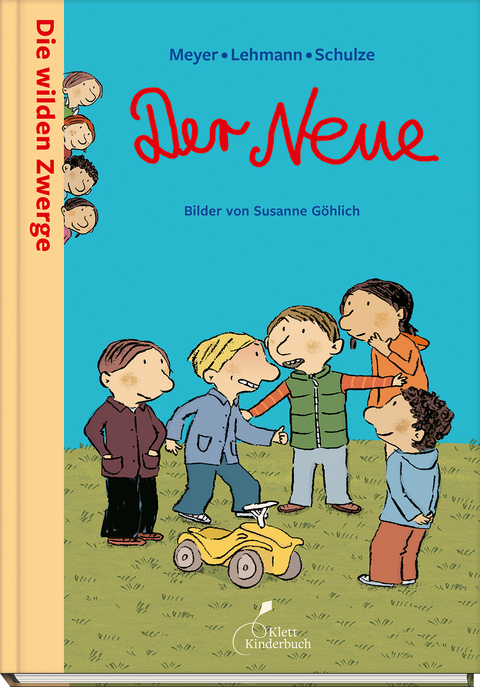 Die wilden Zwerge - Der Neue - Lehmann Meyer  Schulze