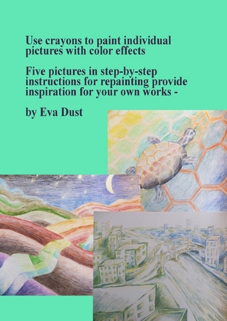 Use crayons to paint individual pictures with color effects