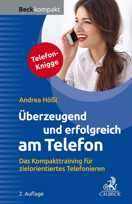 &Uuml;berzeugend und erfolgreich am Telefon - Andrea H&ouml;&szlig;l