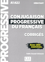 Conjugaison progressive du francais - Niveau débutant - Grand-Clément, Odile