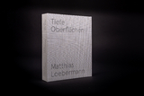 Matthias L&ouml;bermann - Tiefe Oberfl&auml;chen - 