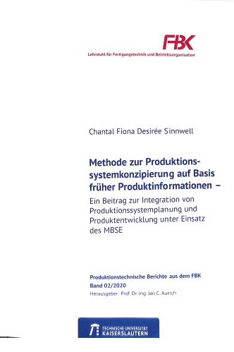 Methode zur Produktionssystemkonzipierung auf Basis fr&uuml;her Produktinformationen - Chantal Fiona Sinnwell