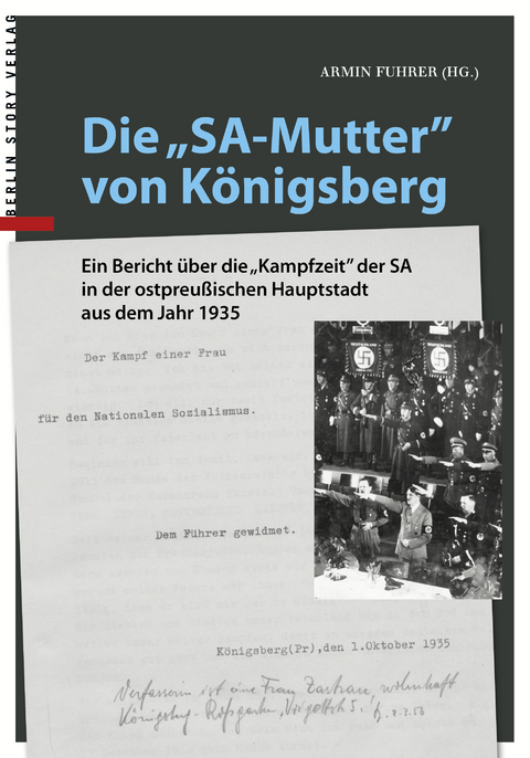 Die "SA-Mutter" von K&ouml;nigsberg - 