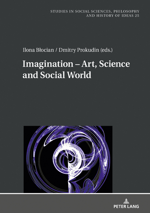 Imagination – Art, Science and Social World - 
