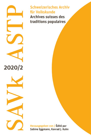 Schweizerisches Archiv für Volkskunde / Archives suisses des traditions populaires