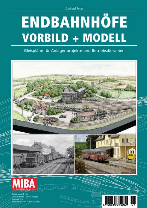 Endbahnhöfe Vorbild + Modell - Gerhard Peter