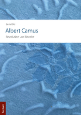 Albert Camus &ndash; Revolution und Revolte - Bernd Oei