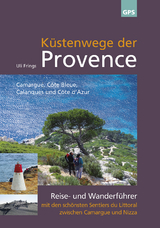 Küstenwege der Provence - Uli Frings