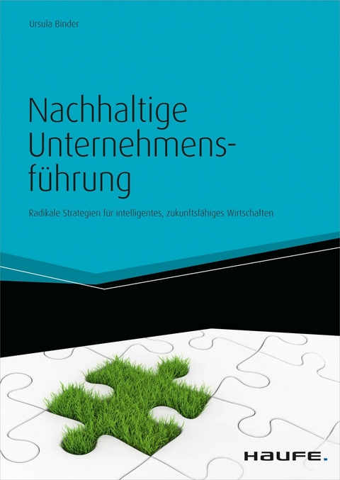 Nachhaltige Unternehmensf&uuml;hrung - Ursula Binder