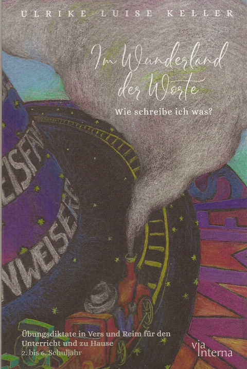 Im Wunderland der Worte - Ulrike Luise Keller