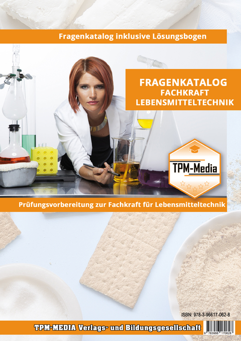 Fragenkatalog zur Fachkraft f&uuml;r Lebensmitteltechnik -Standard- (Buch/Printversion) - Thomas Mueller