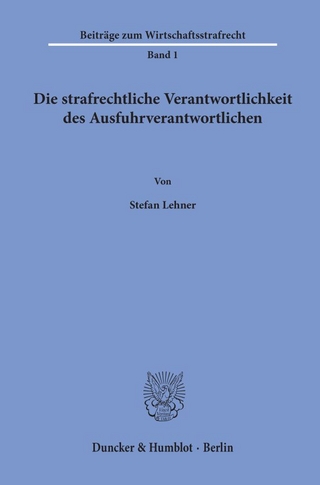 Die strafrechtliche Verantwortlichkeit des Ausfuhrverantwortlichen.