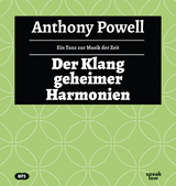 Der Klang geheimer Harmonien - Anthony Powell