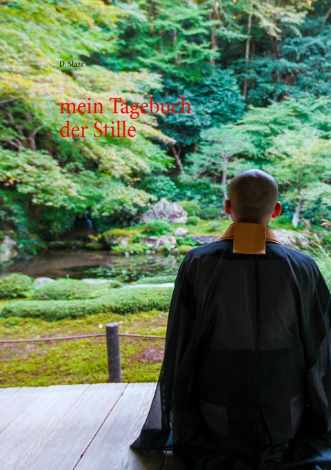 mein Tagebuch der Stille - D. Slaze