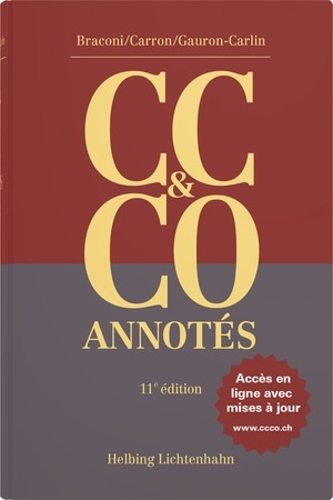 Code civil suisse et Code des obligations annot&eacute;s (CC & CO) - Andrea Braconi, Blaise Carron, Sabrina Gauron-Carlin