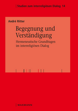 Begegnung und Verst&auml;ndigung - Andr&eacute; Ritter