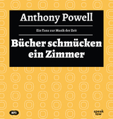 B&uuml;cher schm&uuml;cken ein Zimmer - Anthony Powell