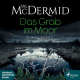 Das Grab im Moor - Val McDermid