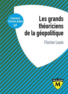 GRANDS THEORICIENS DE LA GEOPOLITIQUE