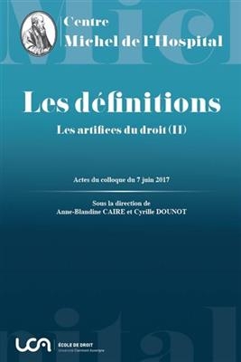 LES DEFINITIONS - LES ARTIFICES DU DROIT