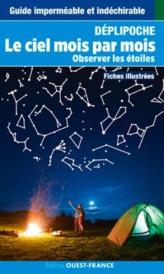 Le ciel mois par mois : observer les étoiles : fiches illustrées