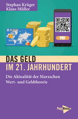 Das Geld im 21. Jahrhundert - Stephan Kr&uuml;ger, Klaus M&uuml;ller