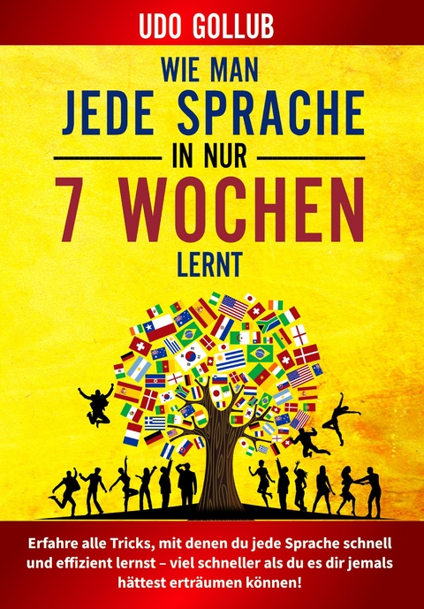 Wie man jede Sprache in nur 7 Wochen lernt - Udo Gollub