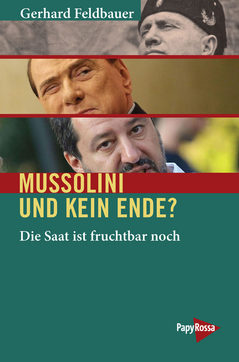 Mussolini und kein Ende? - Gerhard Feldbauer