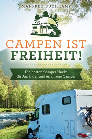 Campen ist Freiheit!