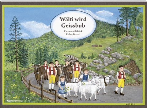 W&auml;lti wird Geissbub - Esther Ferrari