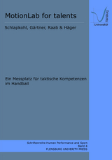 MotionLab for talents - Nele Schlapkohl, Klaus G&auml;rtner, Markus Raab