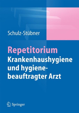 Repetitorium Krankenhaushygiene und hygienebeauftragter Arzt