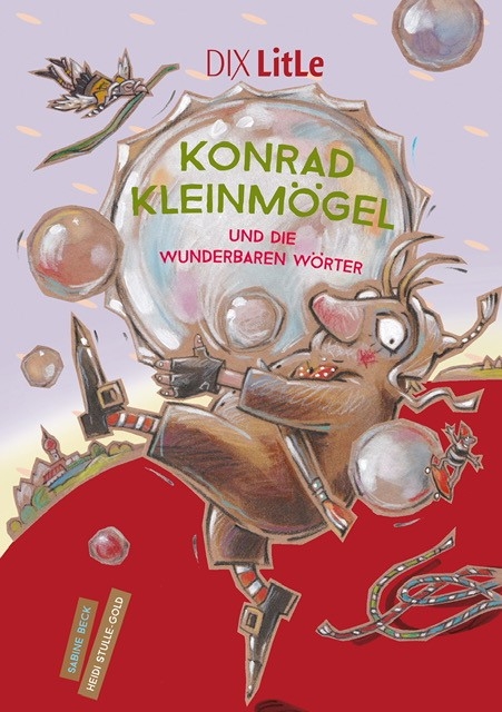 Konrad Kleinm&ouml;gel und die wunderbaren W&ouml;rter - Sabine Beck