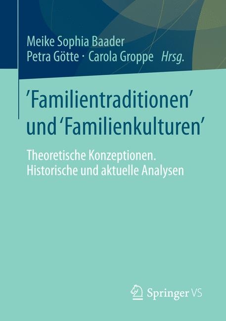 Familientraditionen und Familienkulturen - 