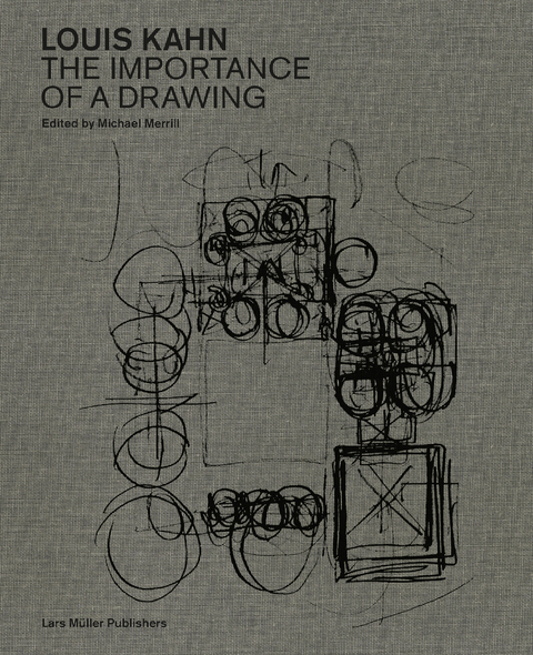 Louis Kahn: The Importance of a Drawing - 