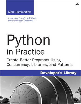Python in Practice -  Mark Summerfield