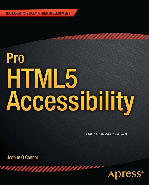 Pro HTML5 Accessibility - Joshue O Connor