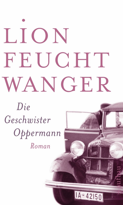Die Geschwister Oppermann - Lion Feuchtwanger