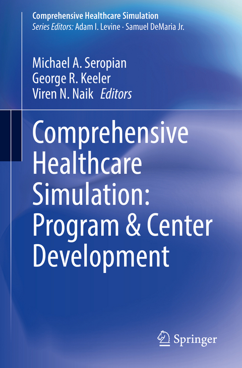 Comprehensive Healthcare Simulation: Program & Center Development - 