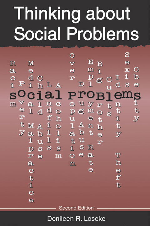 Thinking about Social Problems - Donileen R. Loseke