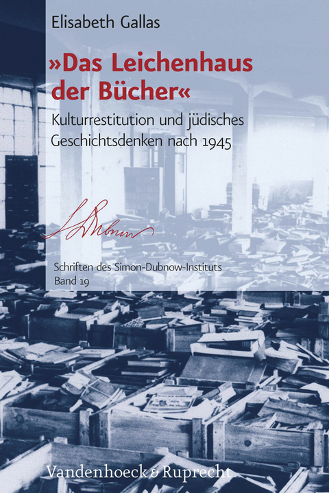 &raquo;Das Leichenhaus der B&uuml;cher&laquo; -  Elisabeth Gallas