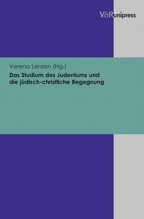 Das Studium des Judentums und die j&uuml;disch-christliche Begegnung - 