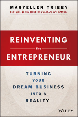 Reinventing the Entrepreneur - MaryEllen Tribby