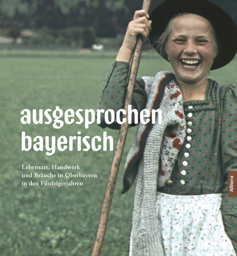 ausgesprochen bayerisch - Norbert G&ouml;ttler